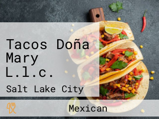 Tacos Doña Mary L.l.c.