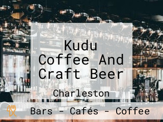 Kudu Coffee And Craft Beer