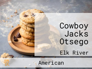 Cowboy Jacks Otsego