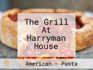 The Grill At Harryman House