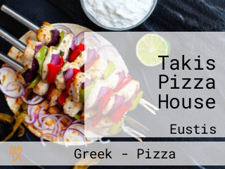 Takis Pizza House