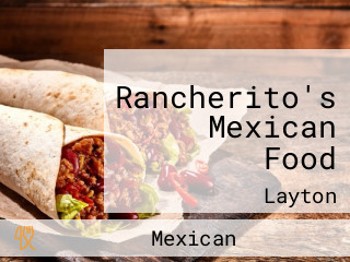 Rancherito's Mexican Food