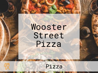 Wooster Street Pizza