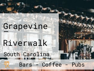 Grapevine — Riverwalk