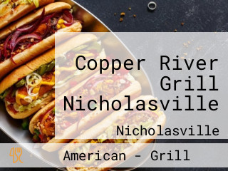 Copper River Grill Nicholasville