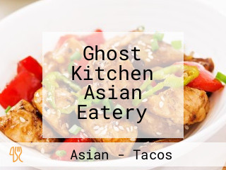 Ghost Kitchen Asian Eatery