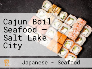 Cajun Boil Seafood — Salt Lake City