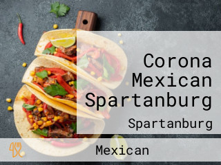Corona Mexican Spartanburg