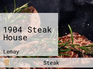 1904 Steak House