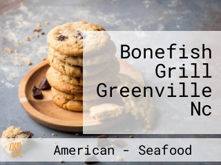 Bonefish Grill Greenville Nc