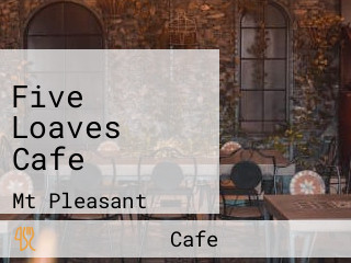 Five Loaves Cafe