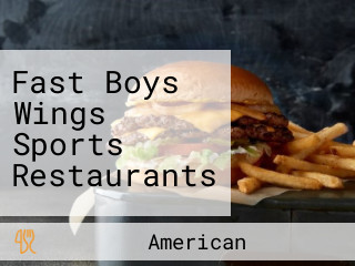 Fast Boys Wings Sports Restaurants