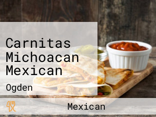 Carnitas Michoacan Mexican