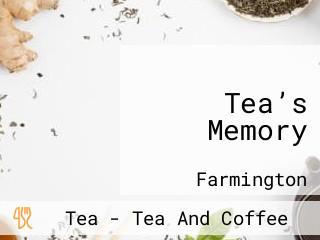 Tea’s Memory