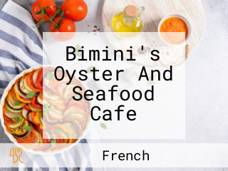 Bimini's Oyster And Seafood Cafe