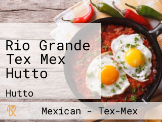 Rio Grande Tex Mex Hutto