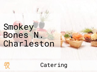 Smokey Bones N. Charleston