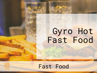 Gyro Hot Fast Food