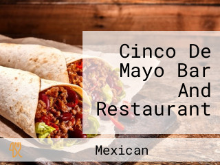 Cinco De Mayo Bar And Restaurant