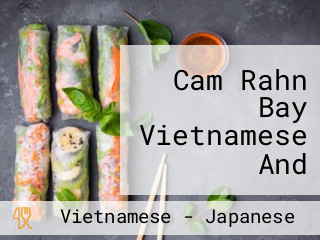 Cam Rahn Bay Vietnamese And Japanese Cuisine