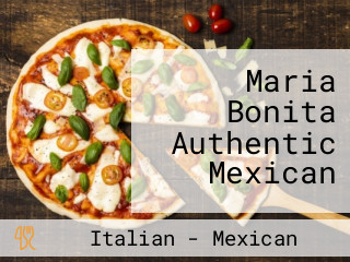Maria Bonita Authentic Mexican