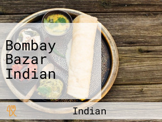 Bombay Bazar Indian