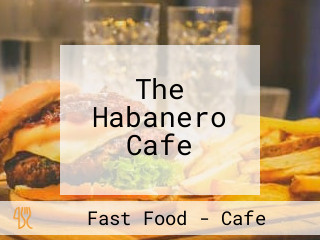 The Habanero Cafe