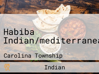 Habiba Indian/mediterranean
