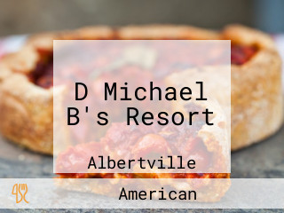 D Michael B's Resort