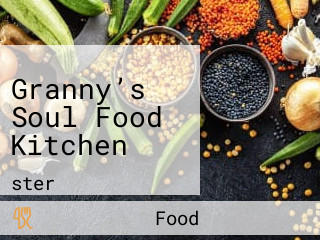 Granny’s Soul Food Kitchen