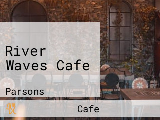 River Waves Cafe