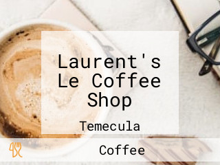 Laurent's Le Coffee Shop