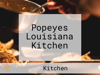 Popeyes Louisiana Kitchen