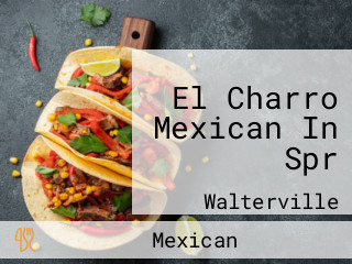 El Charro Mexican In Spr