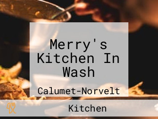 Merry's Kitchen In Wash