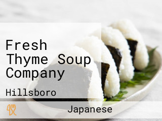 Fresh Thyme Soup Company