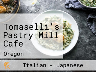 Tomaselli's Pastry Mill Cafe