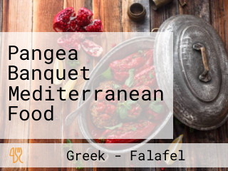 Pangea Banquet Mediterranean Food
