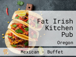 Fat Irish Kitchen Pub