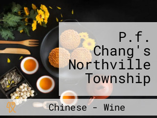 P.f. Chang's Northville Township