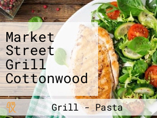 Market Street Grill Cottonwood