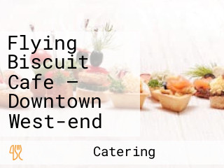 Flying Biscuit Cafe — Downtown West-end
