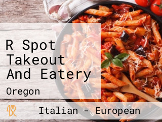 R Spot Takeout And Eatery