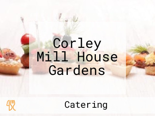 Corley Mill House Gardens