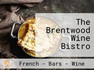 The Brentwood Wine Bistro