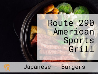 Route 290 American Sports Grill