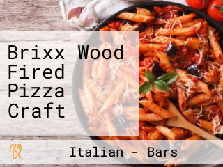 Brixx Wood Fired Pizza Craft