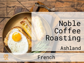 Noble Coffee Roasting