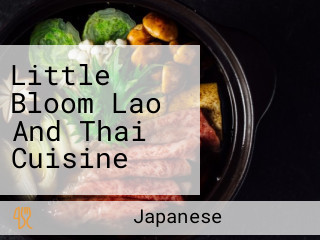 Little Bloom Lao And Thai Cuisine