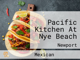 Pacific Kitchen At Nye Beach